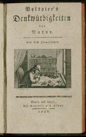 Voltaire's Denkwürdigkeiten der Natur : Aus dem Französischen.
