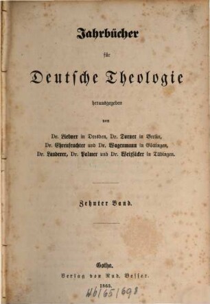 Jahrbücher für deutsche Theologie. 10, 10. 1865