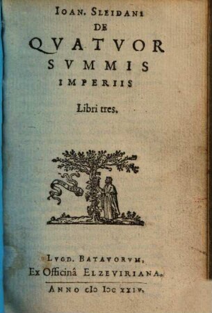 De quatuor summis imperiis : libri tres