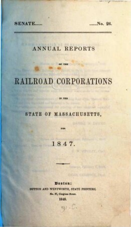 Annual reports of the Rail-Road Corporations in the State of Massachusetts. 1847