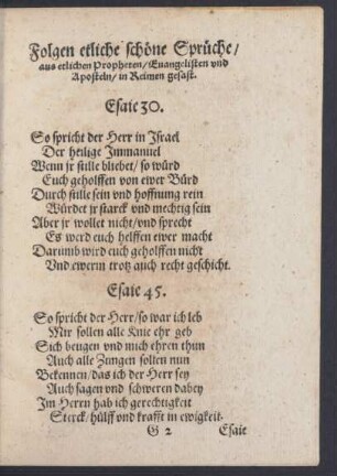 Folgen etliche schöne Sprüche/ aus etlichen Propheten/ Evangelisten und Aposteln/ in Reimen gefast.