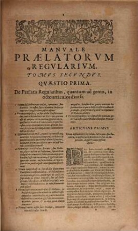 Manuale Praelatorum Regularium : In quo Religionum Omnium Origines, Progressus, Ac Dilatationes Recensentur, Optimaque methodus exprimitur ad imbuendos Novitios, instruendosque virtutibus Professos pernecessaria ... His Accedit Tractatus De Sacris Monialibus, ea omnia complectens, quae ad ipsarum optimum regimen constituendum possunt desiderari, 2