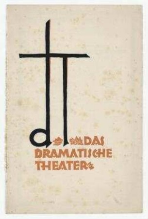 Das dramatische Theater.