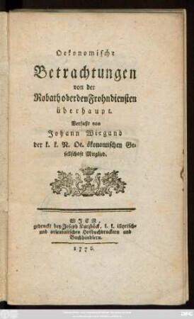 Oekonomische Betrachtungen von der Robath oder den Frohndiensten überhaupt