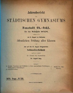 Jahresbericht des Städtischen Gymnasiums zu Neustadt Ob.-Schl. : für das Schuljahr ..., 1875/76