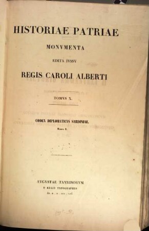Historiae patriae Monumenta : edita iussu Regis Caroli Alberti. Tomus 10, Codex diplomaticus Sardiniae