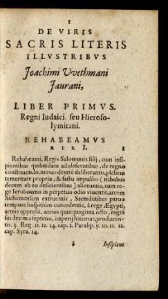 De Viris Sacris Literis Illustribus Joachimi Wethmani Jaurani, Liber Primus. Regni Iudaici, seu Hierosolymitani.