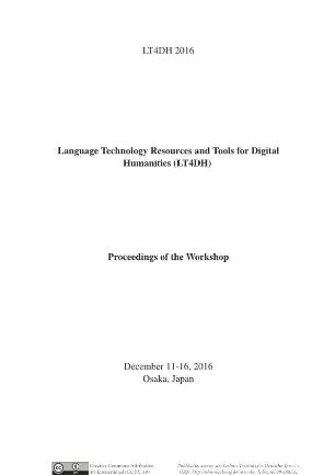 Proceedings of the workshop on language technology resources and tools for digital humanities (LT4DH), December 11-16, 2016, Osaka, Japan