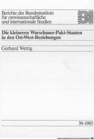 Die kleineren Warschauer-Pakt-Staaten in den Ost-West-Beziehungen