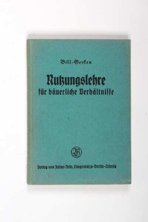 Nutzungslehre für bäuerliche Verhältnisse
