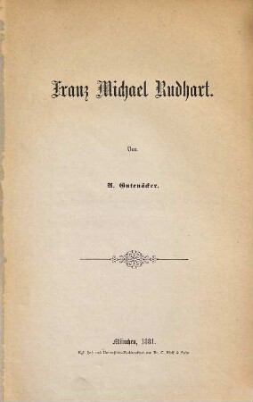 Franz Michael Rudhart : von A. Gutenäcker