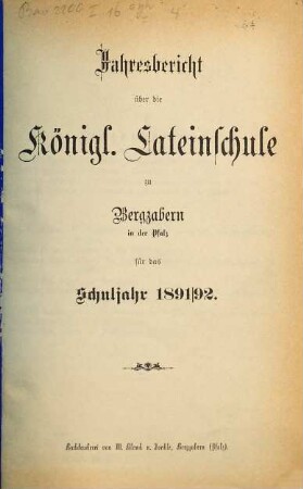 Jahresbericht der Lateinschule zu Bergzabern in der Pfalz. 1891/92