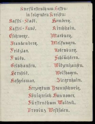 Kurfürstenthum Hessen, Herzogtum Braunschweig, Königreich Hannover, Fürstenthum Waldeck, Provinz Westfalen