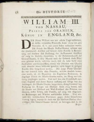 William III. von Nassau, Printz von Oranien, König in England, &c.