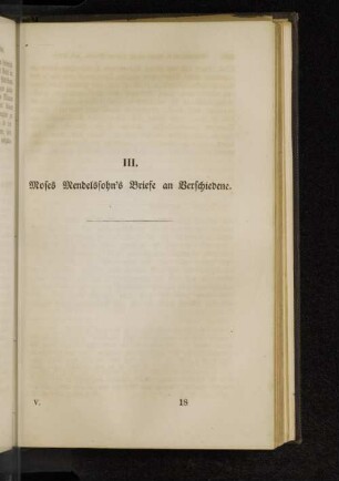 III. Moses Mendelsohn's Briefe an Verschiedene..