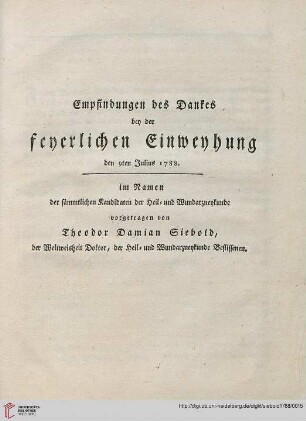 Empfindungen des Dankes bey der feyerlichen Einweihung den 9ten Julius 1788