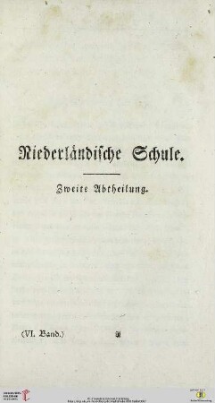Niederlaendische Schule. Zweite Abtheilung