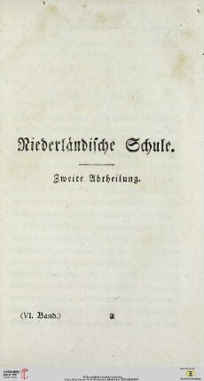 Niederlaendische Schule. Zweite Abtheilung