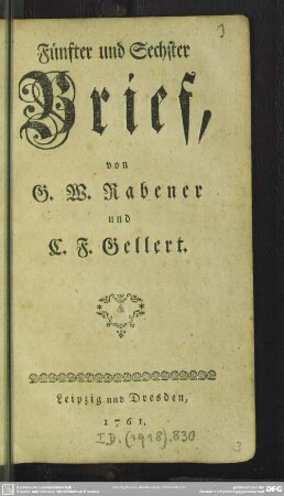 Fünfter und Sechster Brief von G. W. Rabener und C. F. Gellert