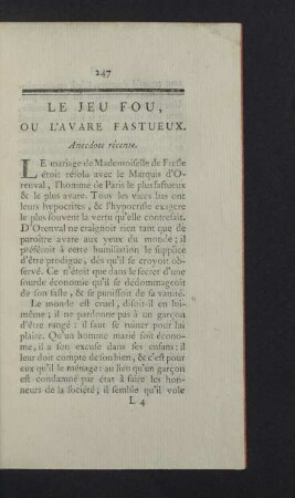 Le Jeu Fou, ou l'avare fastueux. Anecdote récente.