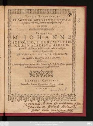 Theses Theologicae: De Passione, Crucifixione, Morte Et Sepultura Filii Dei, Domini nostri Jesu Christi