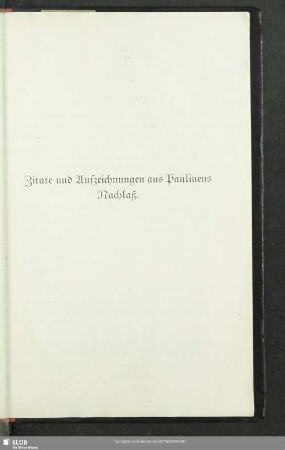 Zitate und Aufzeichnungen aus Paulinens Nachlaß
