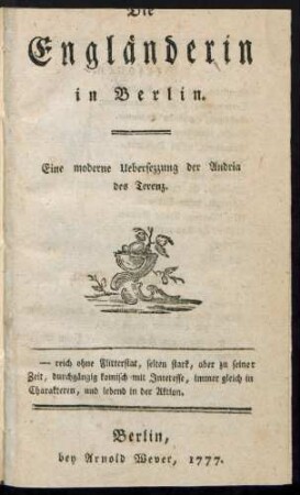 Die Engländerin in Berlin : Eine moderne Uebersezzung der Andria des Terenz