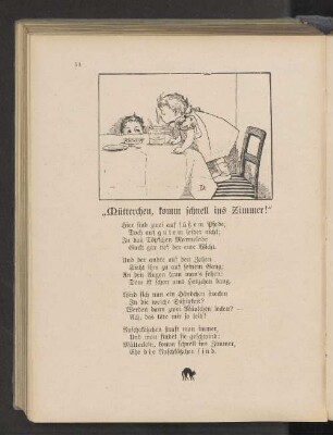 "Mütterchen, komm schnell ins Zimmer!"