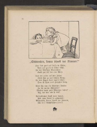"Mütterchen, komm schnell ins Zimmer!"