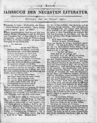 Tübingen, b. Cotta: Wallenstein, ein dramatisches Gedicht von Schiller. Zwey Theile. 238 u. 250 S. gr. 8.