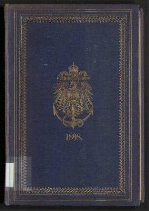 Rangliste der Kaiserlich Deutschen Marine für das Jahr 1898. - (Abgeschlossen am 30. November 1897.)