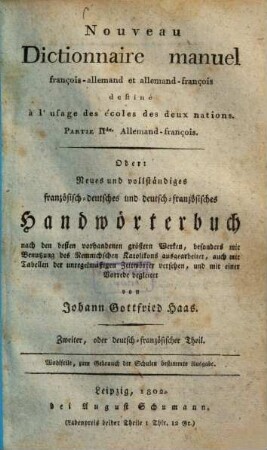 Nouveau Dictionnaire manuel françois-allemand et allemand-françois : destiné à l'usage des écoles des deux nations, 2. Allemand-françois
