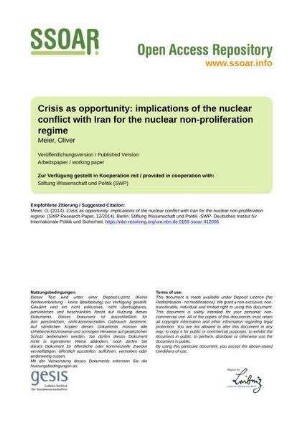 Crisis as opportunity: implications of the nuclear conflict with Iran for the nuclear non-proliferation regime