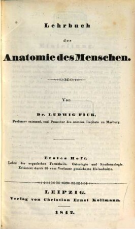 Lehrbuch der Anatomie des Menschen : (Erläutert durch 213 v. Verf. gezeichnete Holzschnitte.). 1