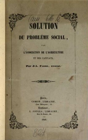 Solution du problème social, par l'Association de l'agriculture et des capitaux