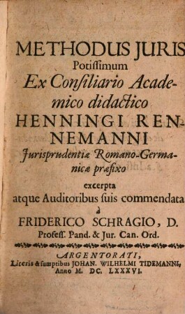 Methodus iuris, potissimum ex Consiliario Academico didactico Heningi Rennemanni
