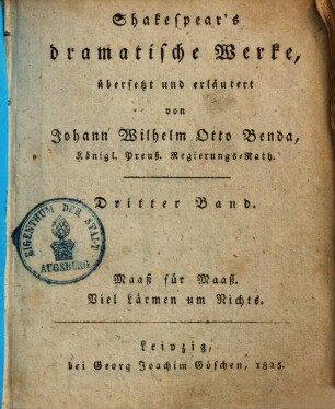 Shakespear's dramatische Werke, 3. Maaß für Maaß. Viel Lärmen um Nichts. - 1825. - 364 S.