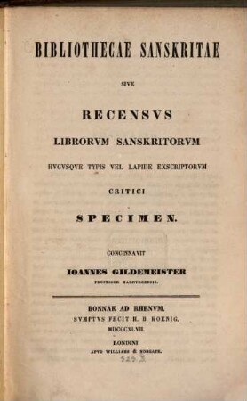 Bibliothecae Sanskritae sive recensus librorum Sanskritorum hucusque typis vel lapide exscriptorum critici specimen