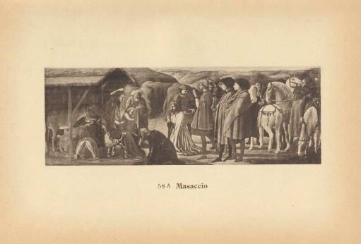 Masaccio. Anbetung der Könige. 58 A