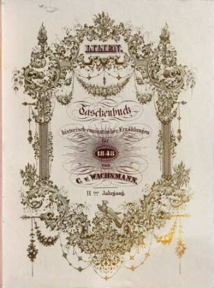 Lilien : Taschenbuch historisch-romantischer Erzählungen für ..., 1848 = Jg. 11
