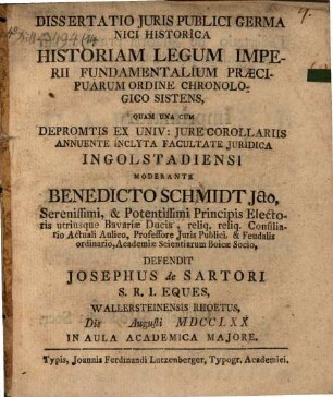 Dissertatio Juris Publici Germanici Historica Historiam Legum Imperii Fundamentalium Praecipuarum Ordine Chronologico Sistens