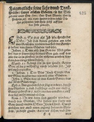 Folgen etliche feine Lehr unnd Trostsprüche/ sampt etlichen Gebeten ...