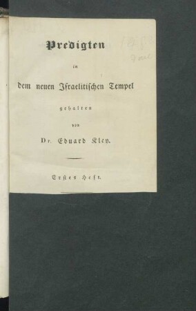 H. 1, [1]: Predigten, in dem neuen israelitischen Tempel zu Hamburg gehalten