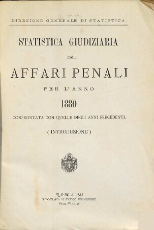 Statistica giudiziaria degli affari penali : per l'anno ... ; confronta con quelle degli anni precedenti. 1880 (1883)