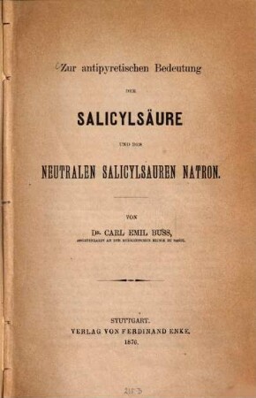 Zur antipyretischen Bedeutung der Salicylsäure und des neutralen salicylsauren Natron