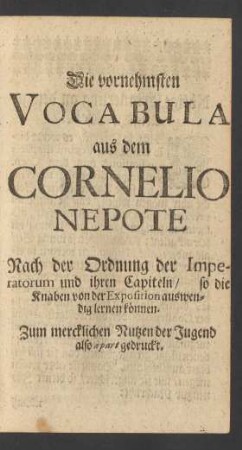 Die vornehmsten Vocabula aus dem Cornelio Nepote