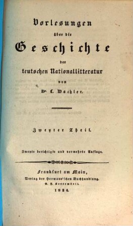 Vorlesungen über die Geschichte der teutschen Nationallitteratur. 2