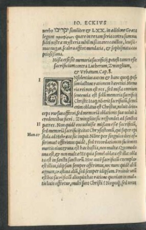 Mißa etsi sit memoria sacrificii, potest tamen eße sacrificium contra Lutherum, Zwinglium, et Urbanum. Cap. 8.