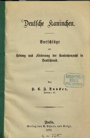 Deutsche Kaninchen : Vorschläge zur Hebung und Förderung der Kaninchenzucht in Deutschland