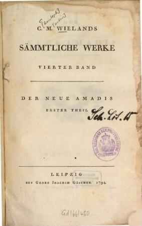 C. M. Wielands Sämmtliche Werke. 4, Der Neue Amadis : Erster Theil